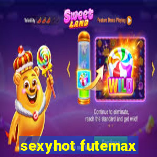 sexyhot futemax